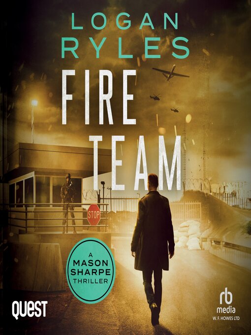 Title details for Fire Team by Logan Ryles - Wait list